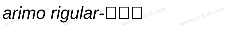 arimo rigular字体转换